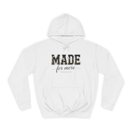 Made for More Hoodie - Floral College Style Pullover