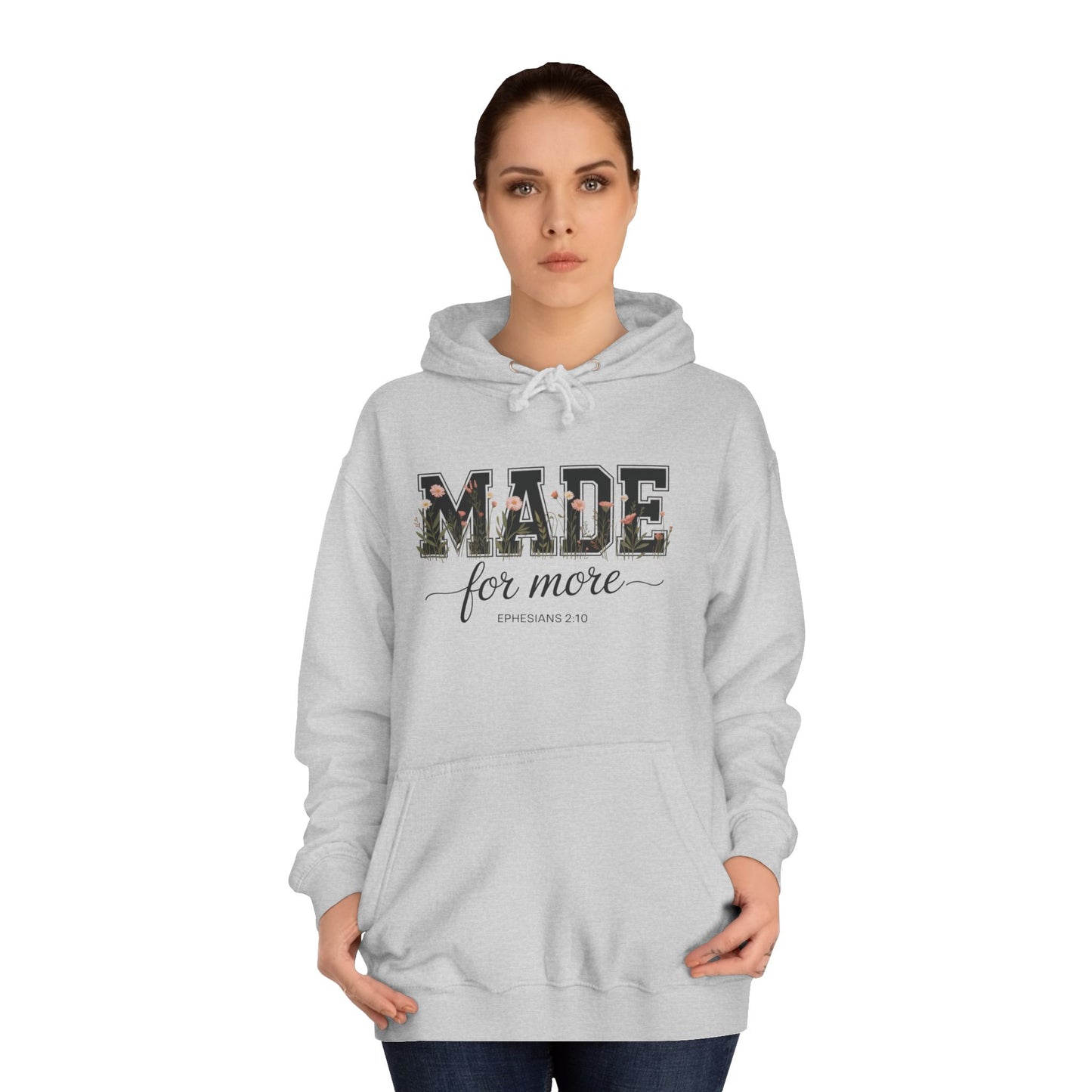 Made for More Hoodie - Floral College Style Pullover