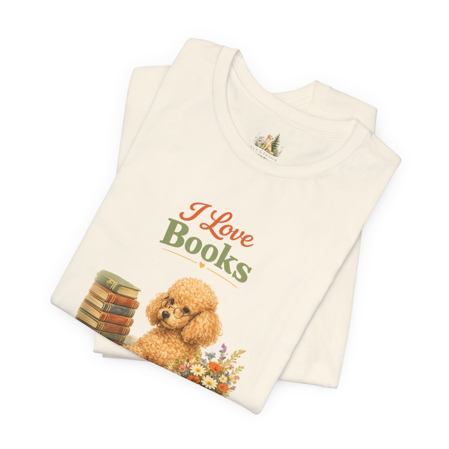 I Love Books T-Shirt — Cute Poodle Reading Graphic Tee