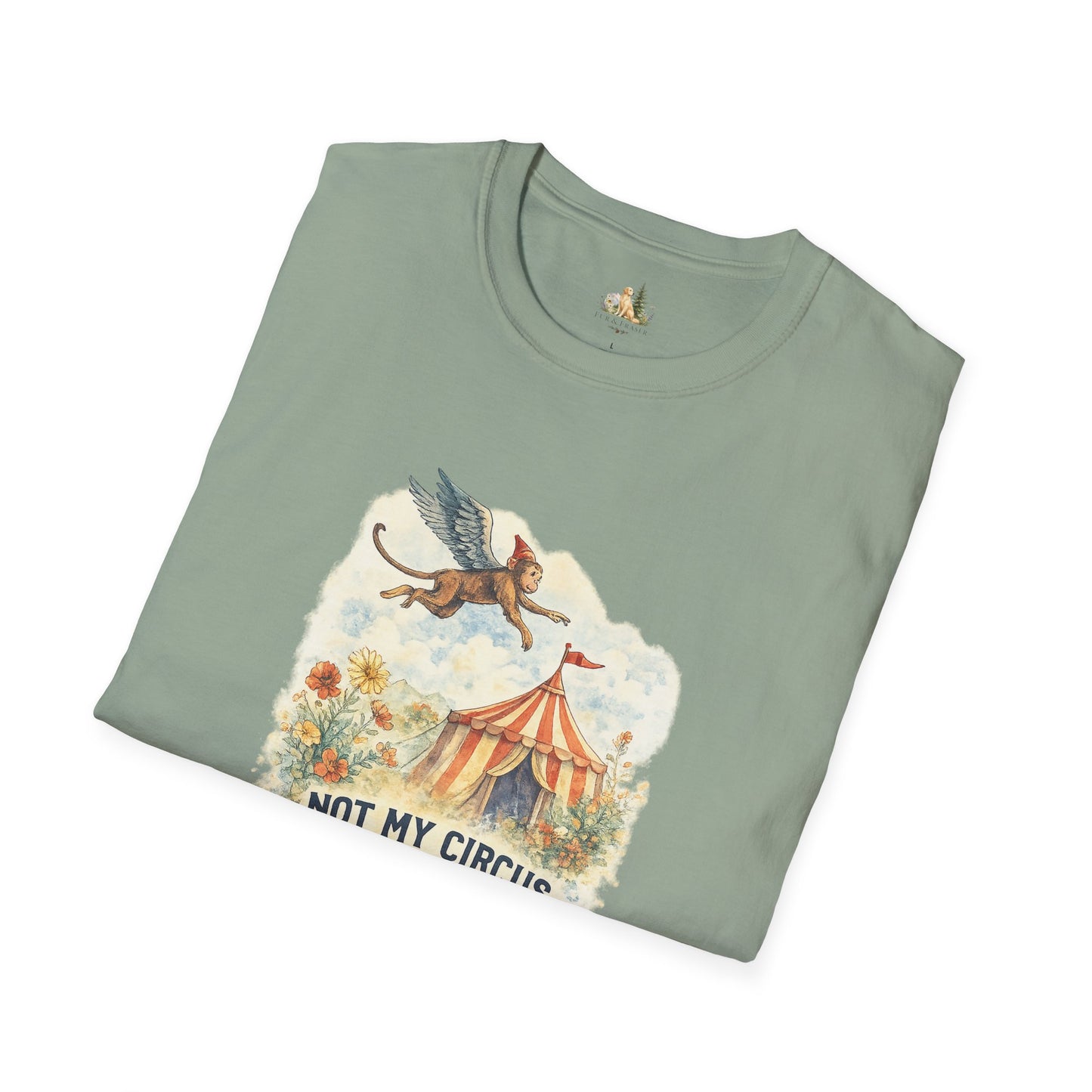 T-Shirt — Vintage Circus Monkey 'Not My Circus, Not My Monkeys' Graphic Tee (Light Weight, Ultra Soft Tee)