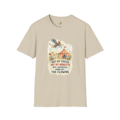 T-Shirt — Vintage Circus Monkey 'Not My Circus, Not My Monkeys' Graphic Tee (Light Weight, Ultra Soft Tee)