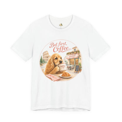 But First Coffee T‑Shirt — Cute Dog Café Graphic Tee
