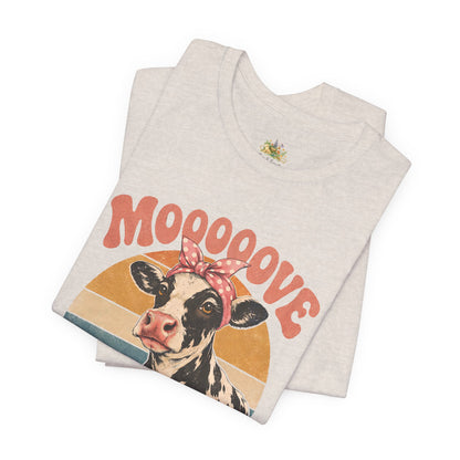 Moooove Over Cow Graphic Tee — Retro Farm Animal Shirt for Women & Men