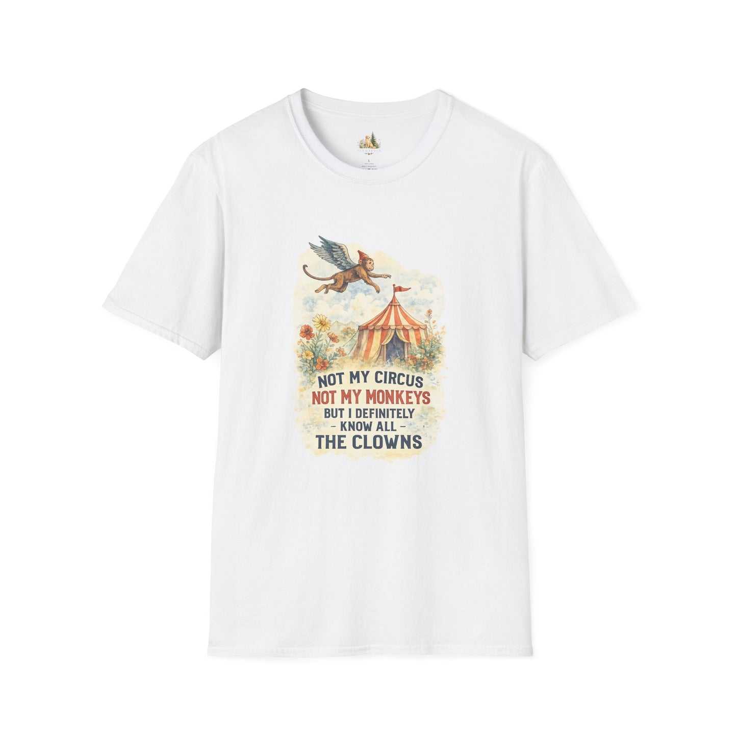T-Shirt — Vintage Circus Monkey 'Not My Circus, Not My Monkeys' Graphic Tee (Light Weight, Ultra Soft Tee)