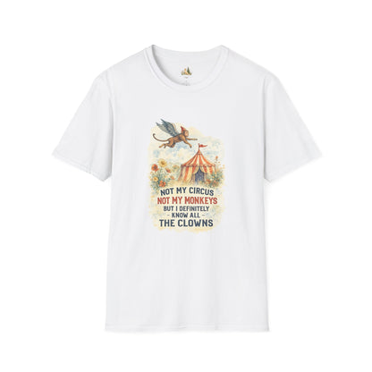 T-Shirt — Vintage Circus Monkey 'Not My Circus, Not My Monkeys' Graphic Tee (Light Weight, Ultra Soft Tee)