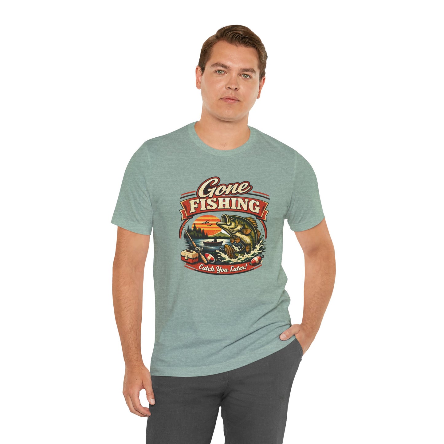 Gone Fishing Graphic Tee — "Gone Fishing, Catch You Later" Fishing T-Shirt