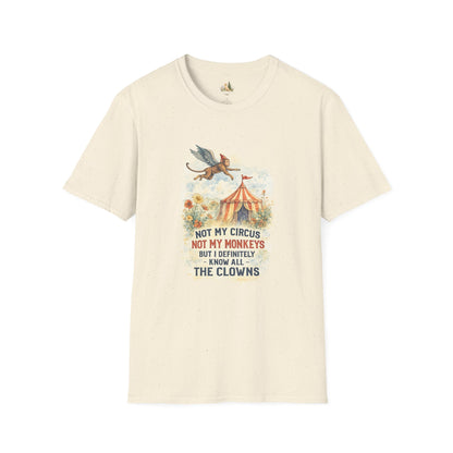 T-Shirt — Vintage Circus Monkey 'Not My Circus, Not My Monkeys' Graphic Tee (Light Weight, Ultra Soft Tee)