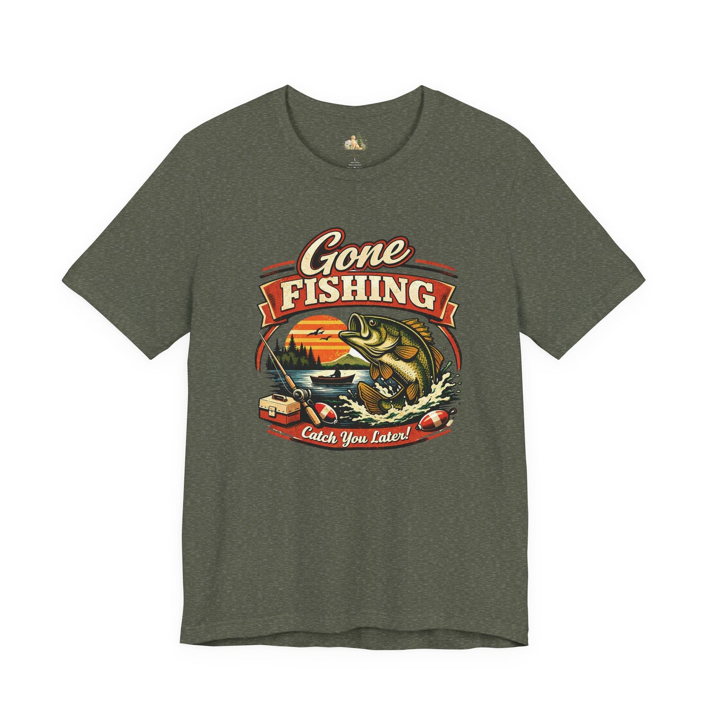 Gone Fishing Graphic Tee — "Gone Fishing, Catch You Later" Fishing T-Shirt