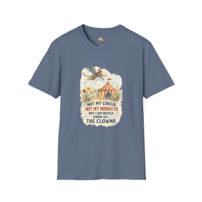 T-Shirt — Vintage Circus Monkey 'Not My Circus, Not My Monkeys' Graphic Tee (Light Weight, Ultra Soft Tee)