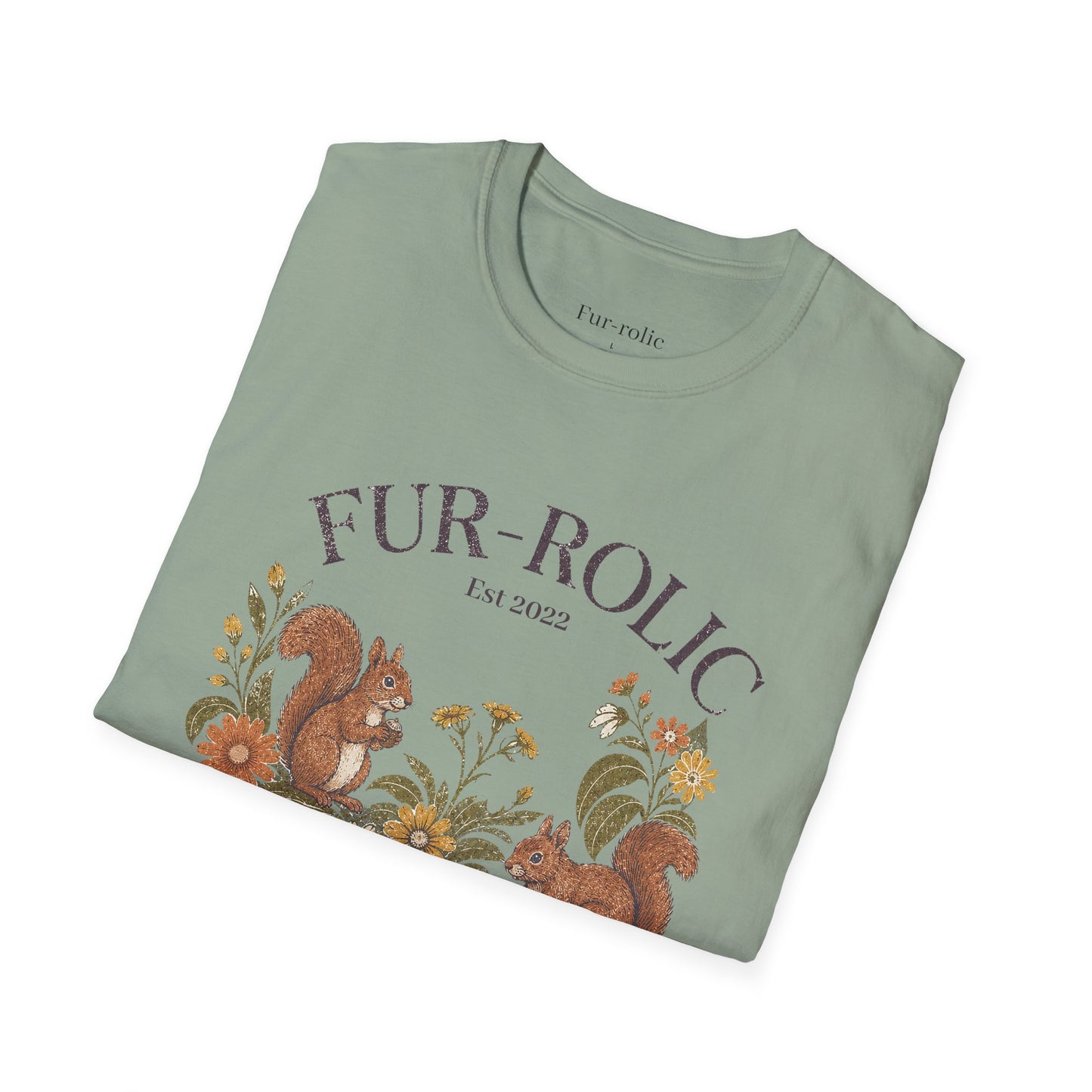 T-Shirt — "FUR-ROLIC" Squirrel Graphic Tee (Est. 2022) — Whimsical Nature Lover Shirt