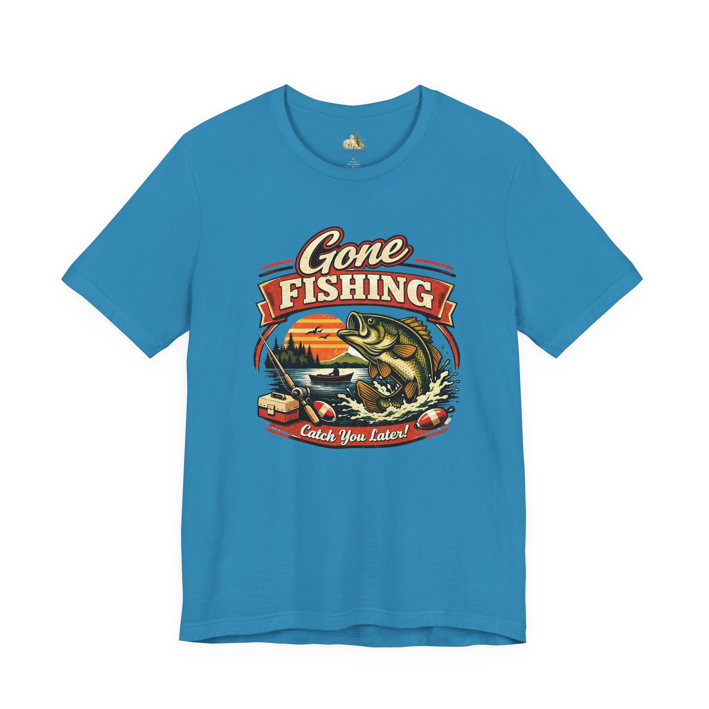 Gone Fishing Graphic Tee — "Gone Fishing, Catch You Later" Fishing T-Shirt