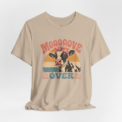 Moooove Over Cow Graphic Tee — Retro Farm Animal Shirt for Women & Men
