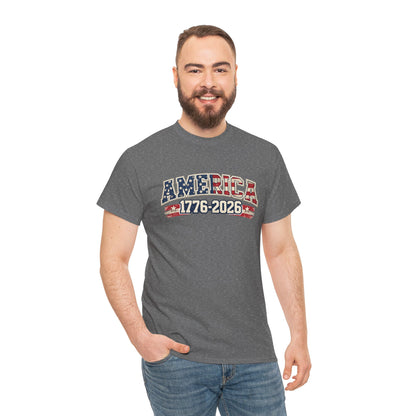 Unisex America 1776-2026 Patriotic Tee (Heavy Weight Cotton)