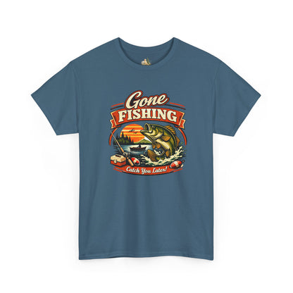 Gone Fishing Graphic Tee — "Gone Fishing, Catch You Later" Fishing T-Shirt (Heavy Weight Tee)