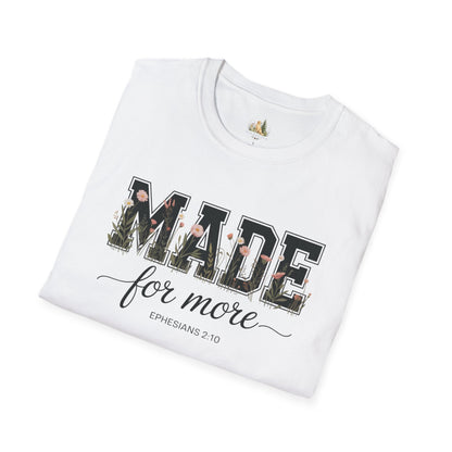 Made For More T-Shirt – Floral Script Christian Faith Tee (Ephesians 2:10) Light Weight, Ultra Soft Tee