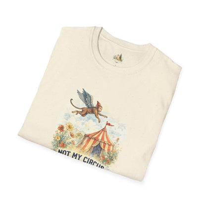 T-Shirt — Vintage Circus Monkey 'Not My Circus, Not My Monkeys' Graphic Tee (Light Weight, Ultra Soft Tee)