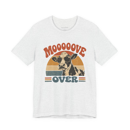 Mooove Over Cow Tee – Retro Vintage Farm Animal Graphic T-Shirt