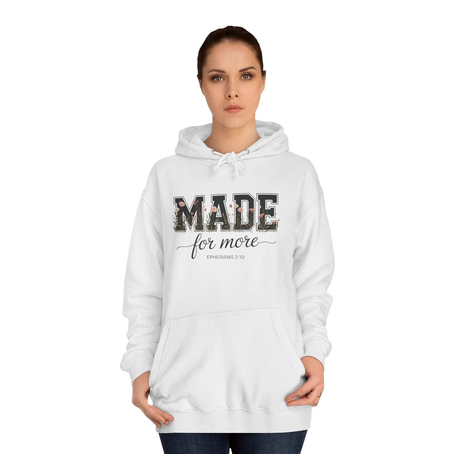 Made for More Hoodie - Floral College Style Pullover