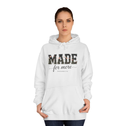 Made for More Hoodie - Floral College Style Pullover