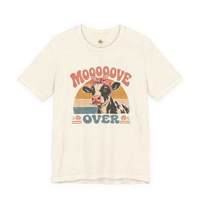 Moooove Over Cow Graphic Tee — Retro Farm Animal Shirt for Women & Men