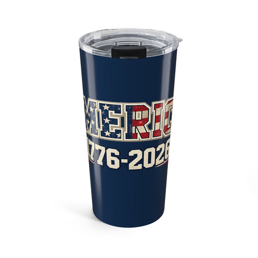 America 1776-2026 Patriotic 20oz Tumbler