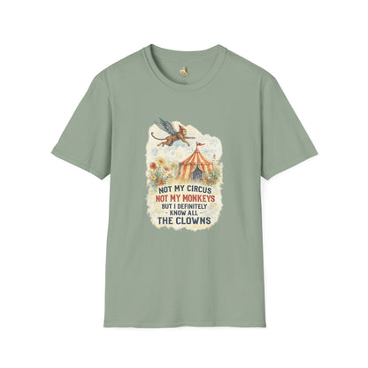 T-Shirt — Vintage Circus Monkey 'Not My Circus, Not My Monkeys' Graphic Tee (Light Weight, Ultra Soft Tee)