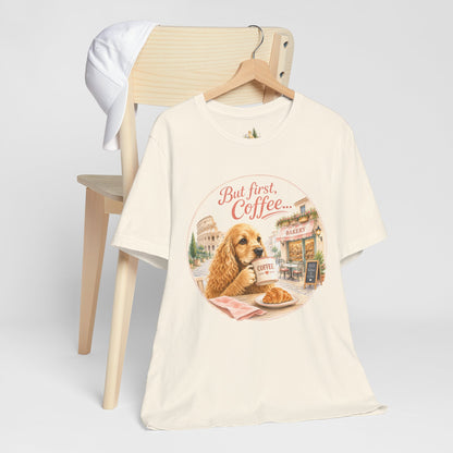 But First Coffee T‑Shirt — Cute Dog Café Graphic Tee