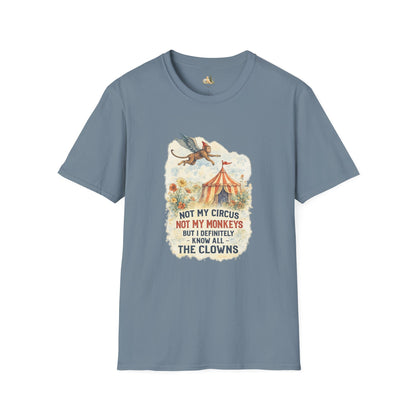 T-Shirt — Vintage Circus Monkey 'Not My Circus, Not My Monkeys' Graphic Tee (Light Weight, Ultra Soft Tee)