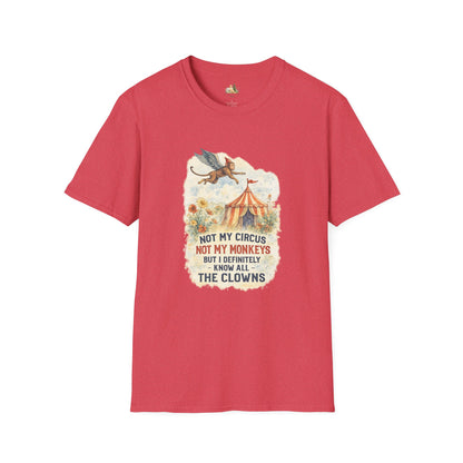 T-Shirt — Vintage Circus Monkey 'Not My Circus, Not My Monkeys' Graphic Tee (Light Weight, Ultra Soft Tee)