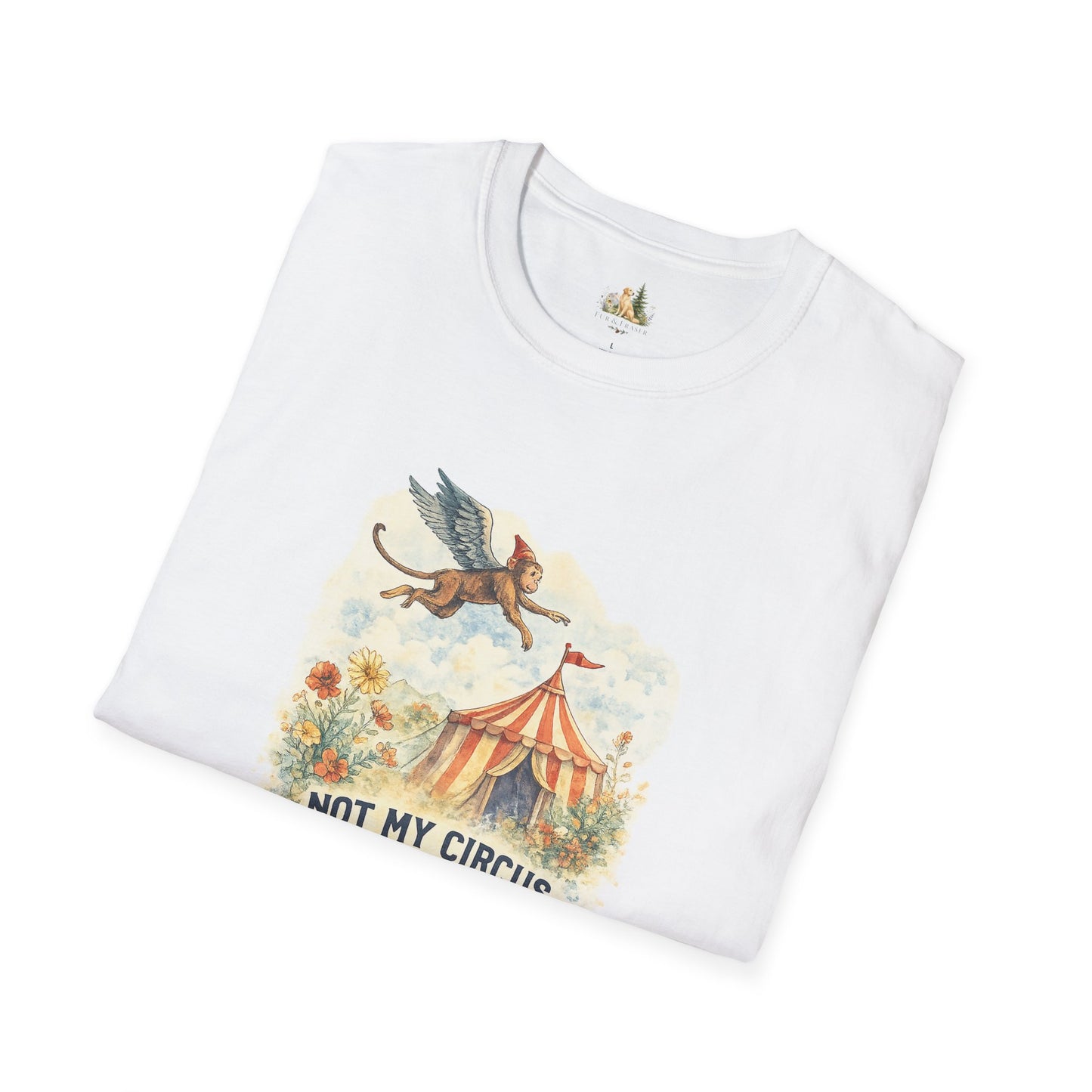 T-Shirt — Vintage Circus Monkey 'Not My Circus, Not My Monkeys' Graphic Tee (Light Weight, Ultra Soft Tee)