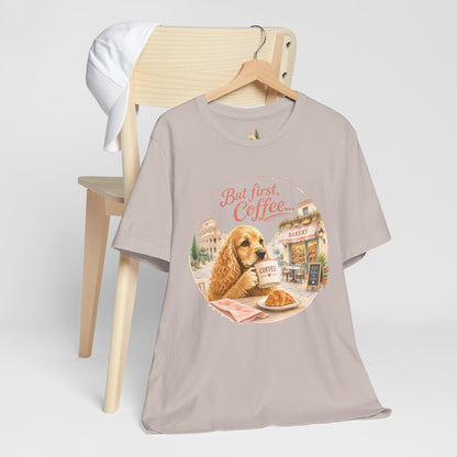 But First Coffee T‑Shirt — Cute Dog Café Graphic Tee