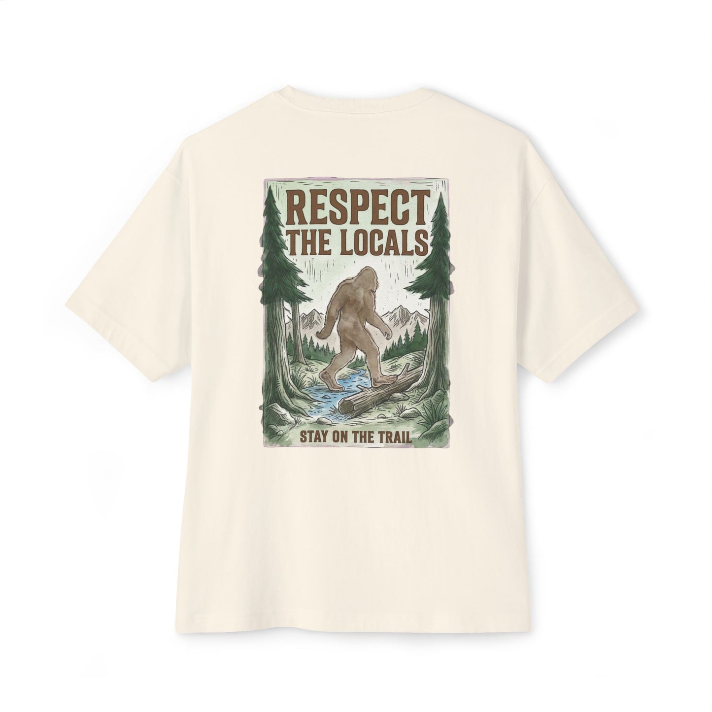 Respect The Locals T-Shirt — Bigfoot Trail Graphic Tee (Boxy Oversized Tee)