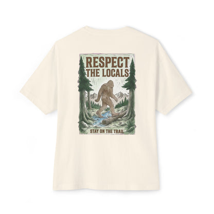 Respect The Locals T-Shirt — Bigfoot Trail Graphic Tee (Boxy Oversized Tee)