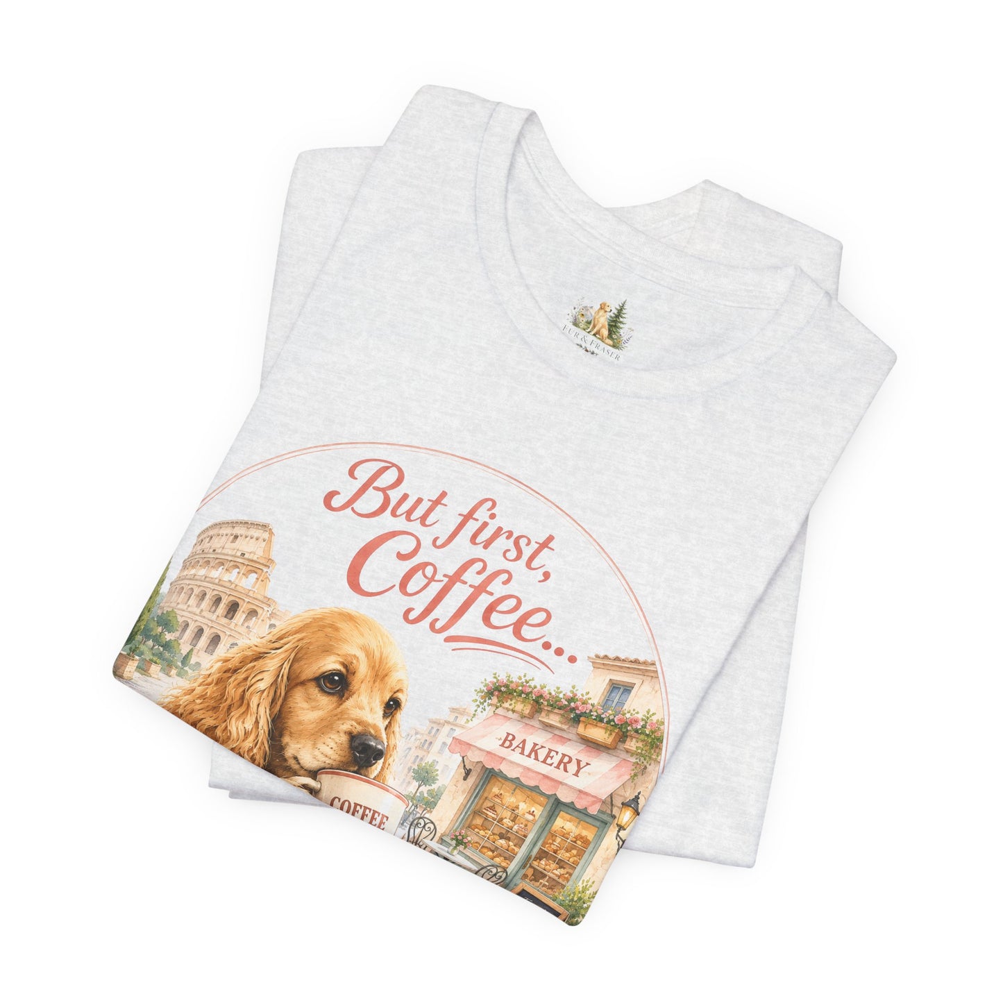 But First Coffee T‑Shirt — Cute Dog Café Graphic Tee