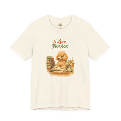 I Love Books T-Shirt — Cute Poodle Reading Graphic Tee