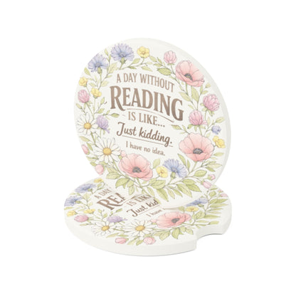 Reading Lover Soapstone Car Coaster — "A Day Without Reading Is Like... Just Kidding" Floral Bookish Gift