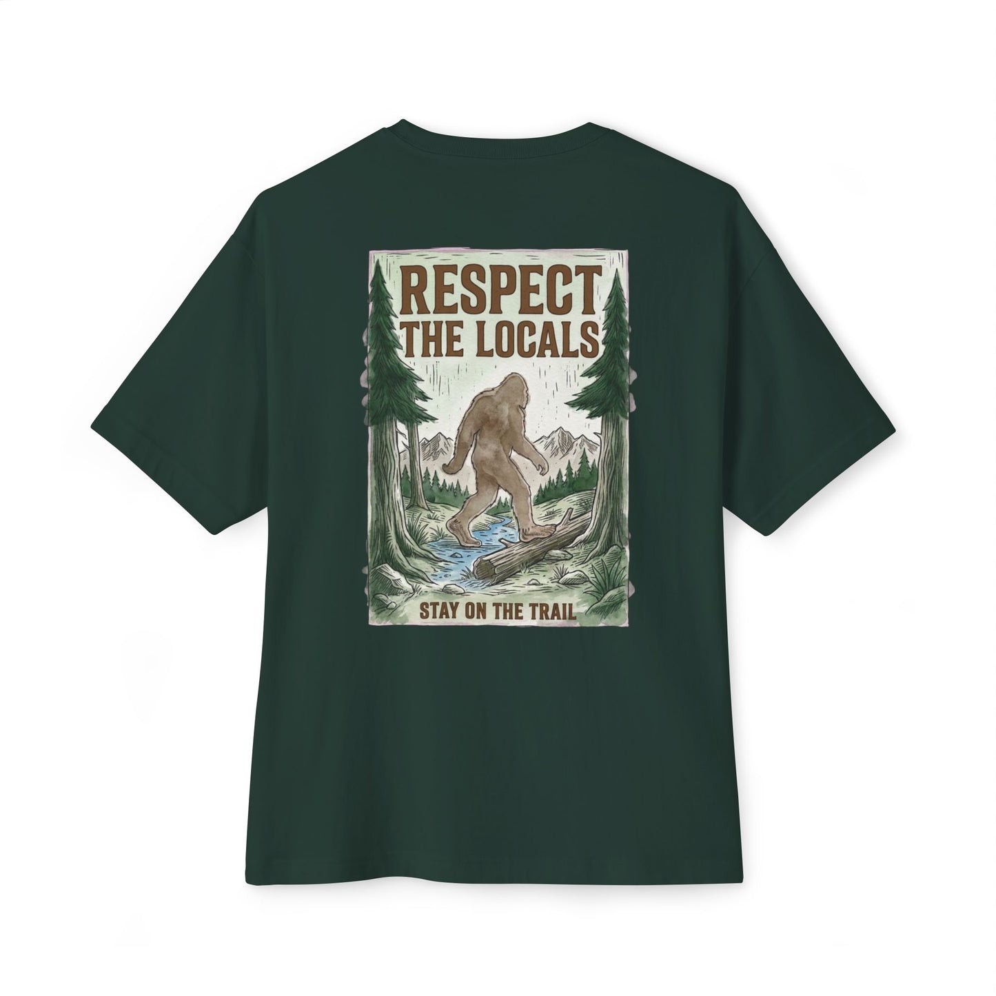 Respect The Locals T-Shirt — Bigfoot Trail Graphic Tee (Boxy Oversized Tee)