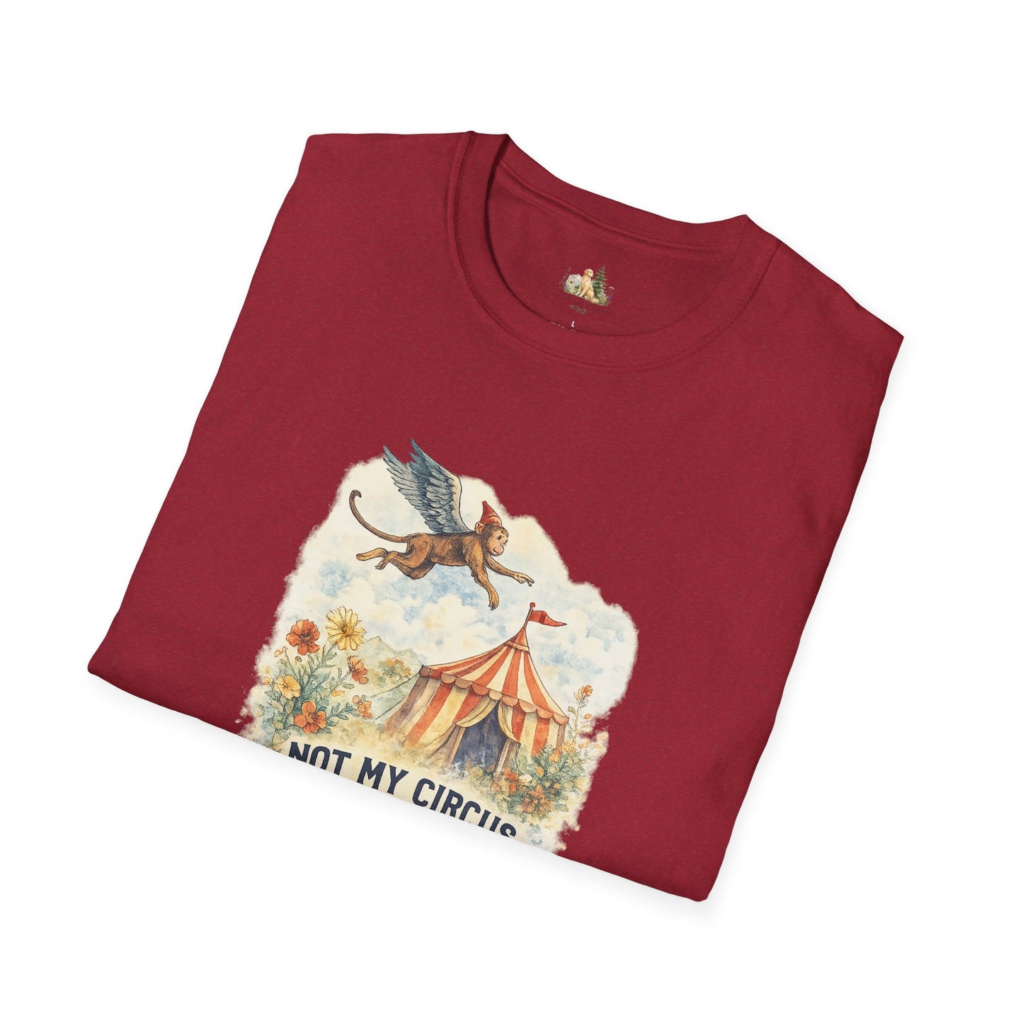 T-Shirt — Vintage Circus Monkey 'Not My Circus, Not My Monkeys' Graphic Tee (Light Weight, Ultra Soft Tee)