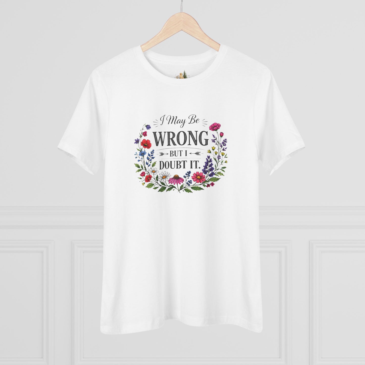 Women's CutTee — "I May Be Wrong But I Doubt It" Floral Graphic