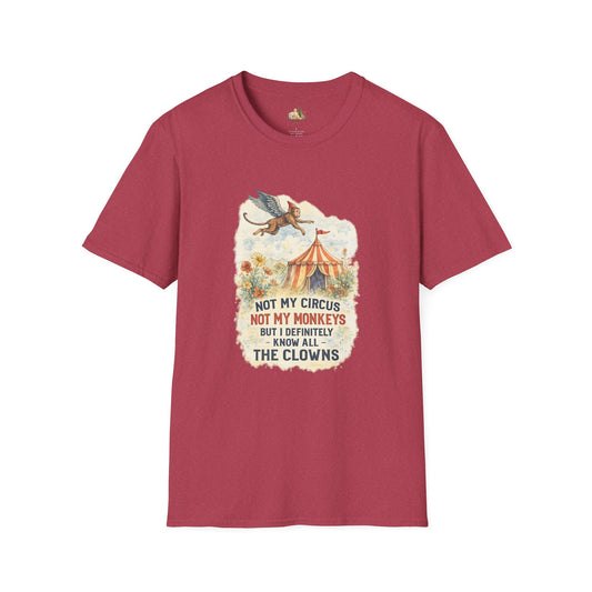 T-Shirt — Vintage Circus Monkey 'Not My Circus, Not My Monkeys' Graphic Tee (Light Weight, Ultra Soft Tee)