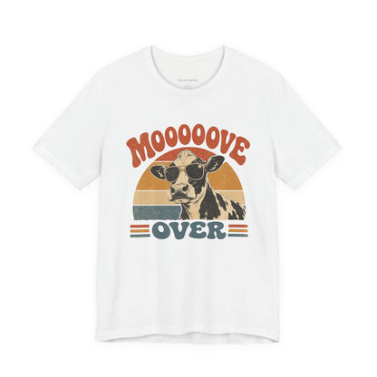Mooove Over Cow Tee – Retro Vintage Farm Animal Graphic T-Shirt