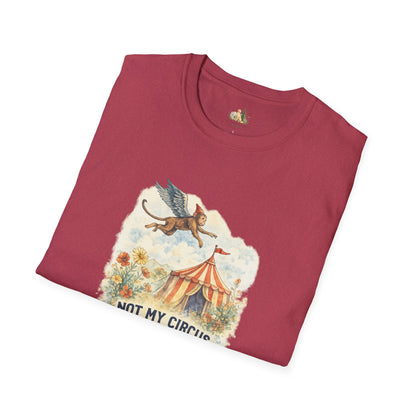 T-Shirt — Vintage Circus Monkey 'Not My Circus, Not My Monkeys' Graphic Tee (Light Weight, Ultra Soft Tee)