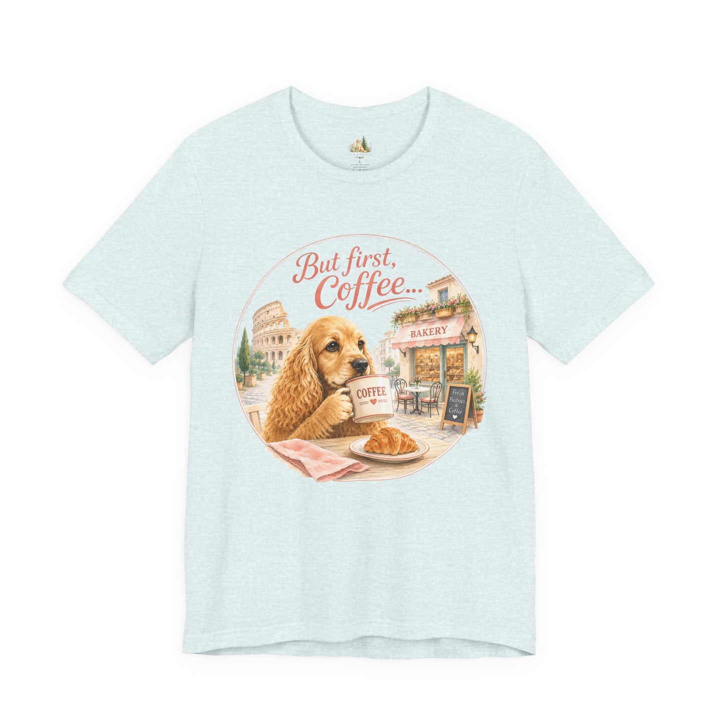 But First Coffee T‑Shirt — Cute Dog Café Graphic Tee