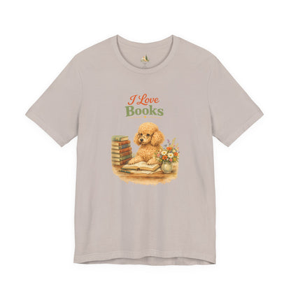 I Love Books T-Shirt — Cute Poodle Reading Graphic Tee