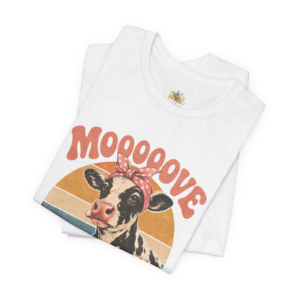 Moooove Over Cow Graphic Tee — Retro Farm Animal Shirt for Women & Men