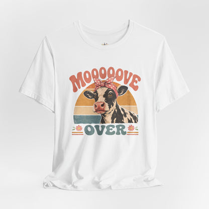 Moooove Over Cow Graphic Tee — Retro Farm Animal Shirt for Women & Men
