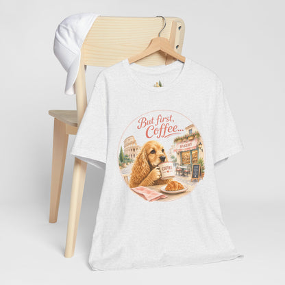 But First Coffee T‑Shirt — Cute Dog Café Graphic Tee