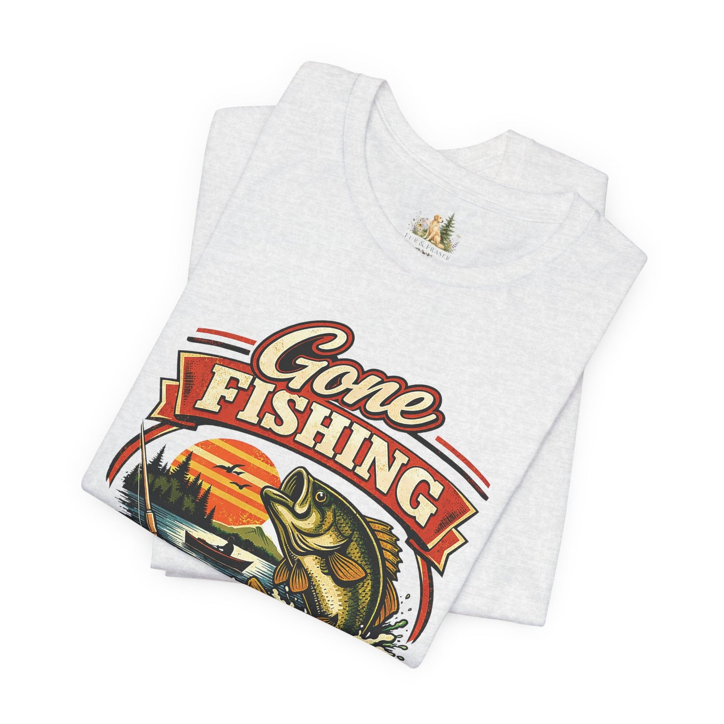 Gone Fishing Graphic Tee — "Gone Fishing, Catch You Later" Fishing T-Shirt